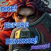 Podcast Pathfinder 1e War For The Crown "DICE, Before Dishonor!" Podcast