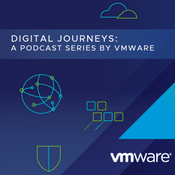 Podcast Digital Journeys – A Podcast Series from VMware