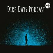 Podcast Dire Days Podcast