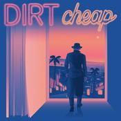 Podcast Dirt Cheap