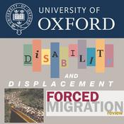 Podcast Disability and displacement (Forced Migration Review 35)