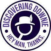 Podcast Discovering Downie