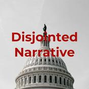Podcast Disjointed Narrative
