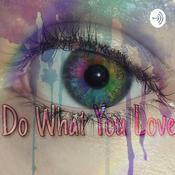 Podcast Do What You Love