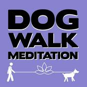 Podcast Dog Walk Meditation