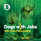 Podcast Dogs with Jobs