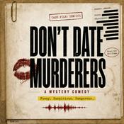 Podcast Don't Date Murderers