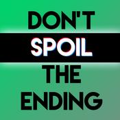 Podcast Don't Spoil The Ending