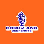 Podcast Dorky and Desperate