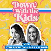 Podcast Down with the Kids