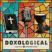 Podcast Doxological - Coram Deo Church