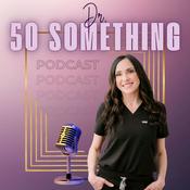 Podcast Dr. 50 Something