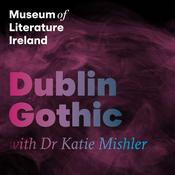 Podcast Dublin Gothic