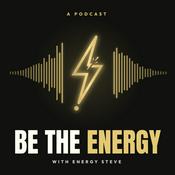 Podcast Be The Energy Podcast ⚡️ with Steven Celi
