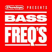 Podcast Dunlop Presents Bass Freq's