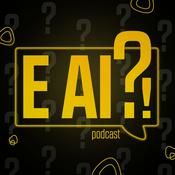 Podcast E ai? Podcast