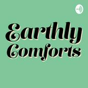 Podcast Earthly Comforts