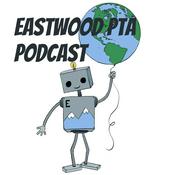 Podcast Eastwood PTA Podcast
