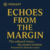 Podcast Echoes from the Margin