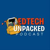 Podcast EdTech Unpacked