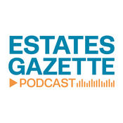 Podcast Estates Gazette Property Podcasts
