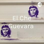 Podcast El Che Guevara