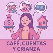 Podcast Café, cuentas y crianza