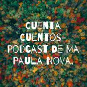 Podcast Cuenta Cuentos- Podcast De Ma Paula Nova.