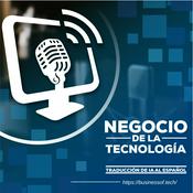 Podcast El Negocio de la Tecnología