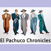 Podcast El Pachuco Chronicles