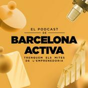 Podcast El Podcast de Barcelona Activa