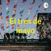 Podcast El tres de mayo