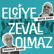 Podcast Elçiye Zeval Olmaz