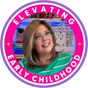 Podcast Elevating Early Childhood