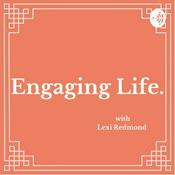 Podcast Engaging Life.