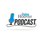 Podcast Enjoy Hoover Podcast