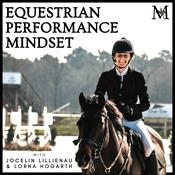 Podcast Equestrian Performance Mindset