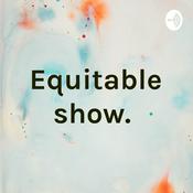 Podcast Equitable show.
