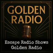 Podcast Escape Radio Shows - Golden Radio