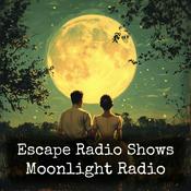 Podcast Escape Radio Shows - Moonlight Radio