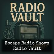 Podcast Escape Radio Shows - Radio Vault