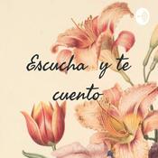 Podcast Escucha y te cuento
