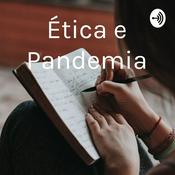 Podcast Ética e Pandemia