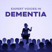 Podcast Expert Voices in Dementia