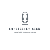 Podcast Explicitly Sick