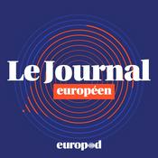Podcast Le Journal européen