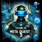 Podcast Exploring The Meta Quest 3