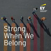 Podcast EY Strong When We Belong