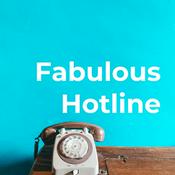 Podcast Fabulous Hotline