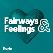 Podcast Fairways and Feelings